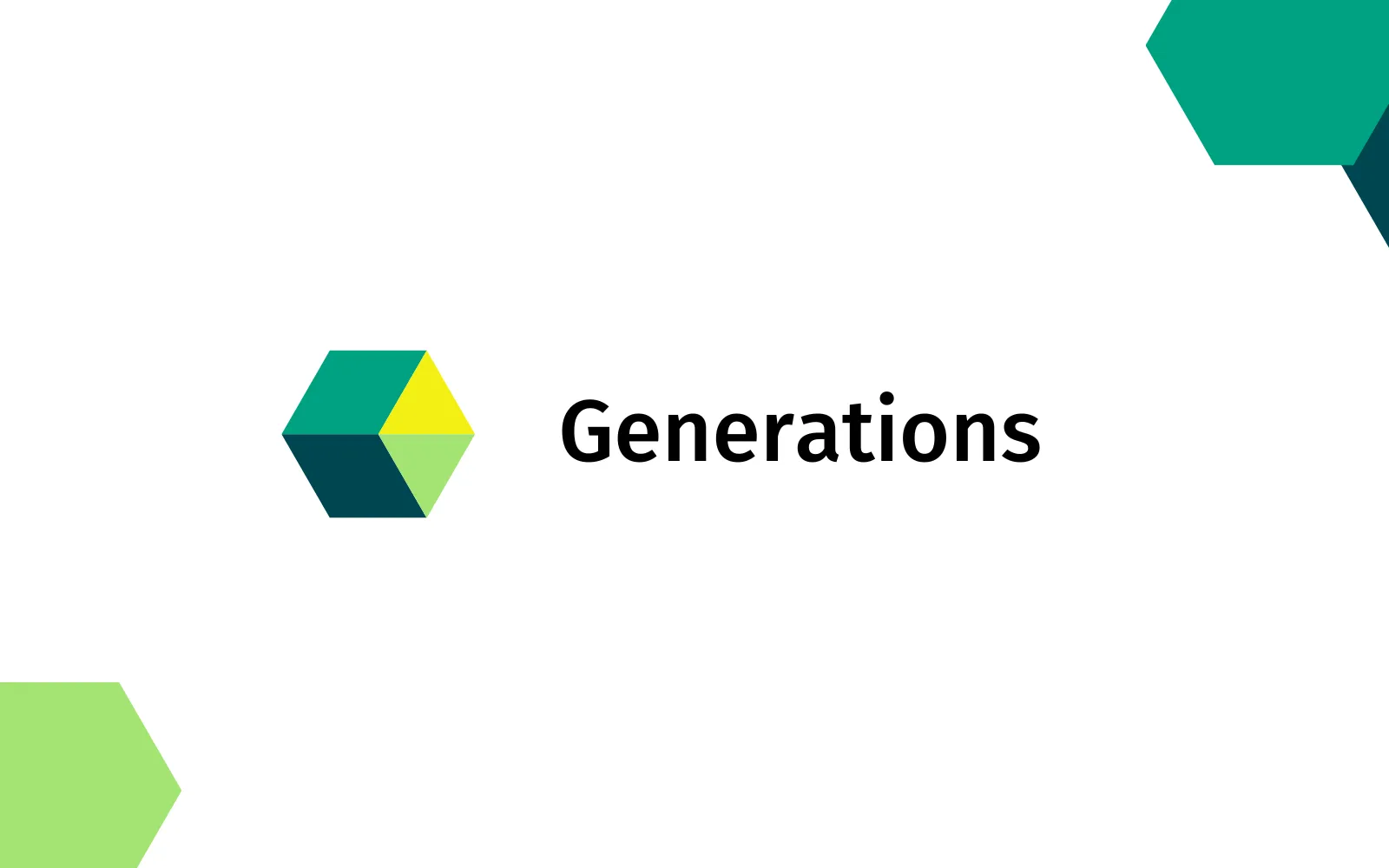 Project cover on a white background: the Generations logo, an isometric cube whose four faces run emerald green, yellow, deep green and light green, next to the name “Generations” in black. Loose hexagons in the same palette peek in from the corners.
