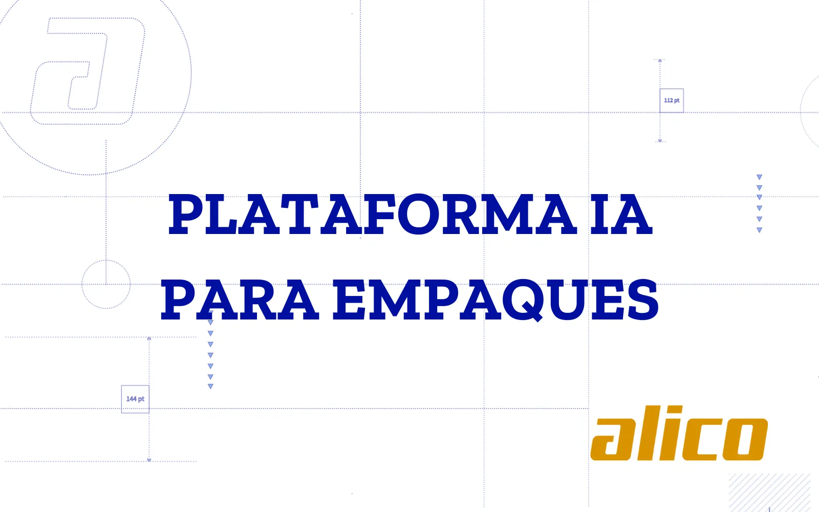Portada del caso sobre un fondo de plano técnico en azul claro, con retícula, guías punteadas y cotas: el título «PLATAFORMA IA PARA EMPAQUES» en azul oscuro y, abajo a la derecha, el logotipo de alico en amarillo.