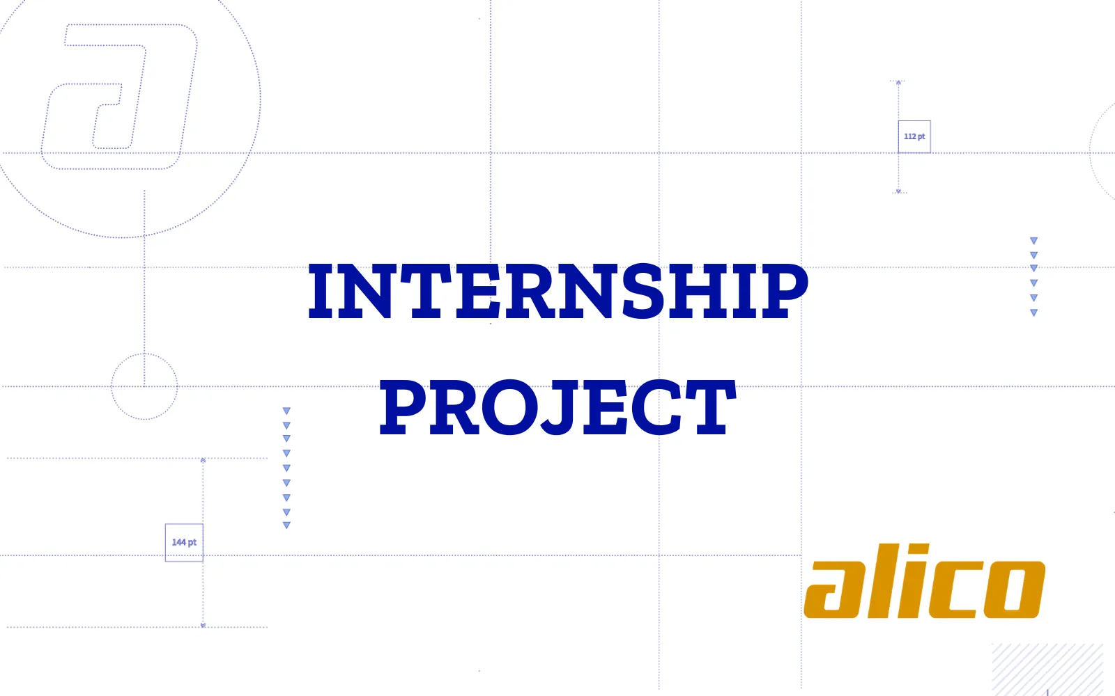 Case cover on a pale blue technical-drawing background of grids, dotted guides and dimension marks: the title “INTERNSHIP PROJECT” in dark blue and, bottom right, the alico logo in yellow.